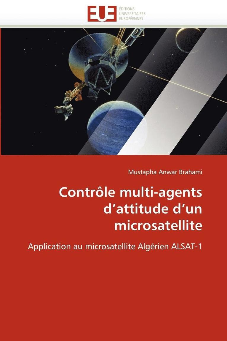 Brahami-M, TBD, Mustapha Anwar Brahami - Contrôle multi-agents d''attitude d''un microsatellite, Häftad