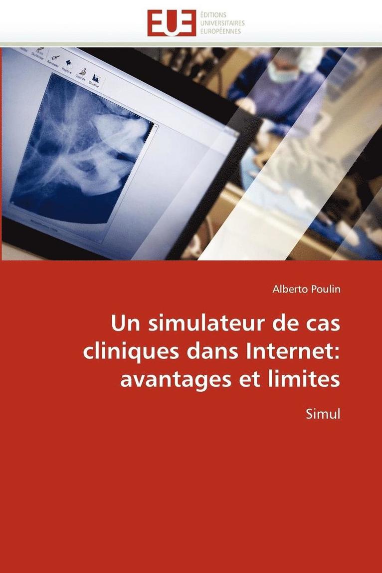 Un Simulateur de Cas Cliniques Dans Internet 1