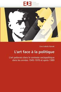 bokomslag L''art Face ? La Politique