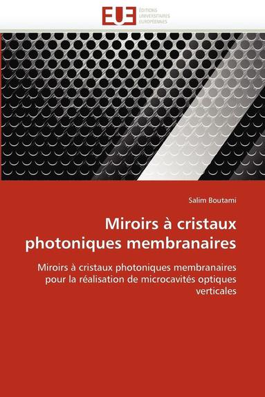 bokomslag Miroirs   Cristaux Photoniques Membranaires