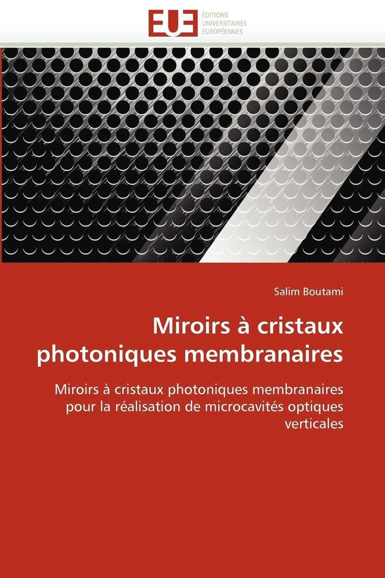 Miroirs   Cristaux Photoniques Membranaires 1