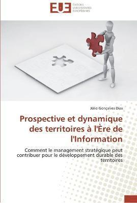 bokomslag Prospective et dynamique des territoires  l''re de l''information