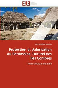 bokomslag Protection Et Valorisation Du Patrimoine Culturel Des  les Comores