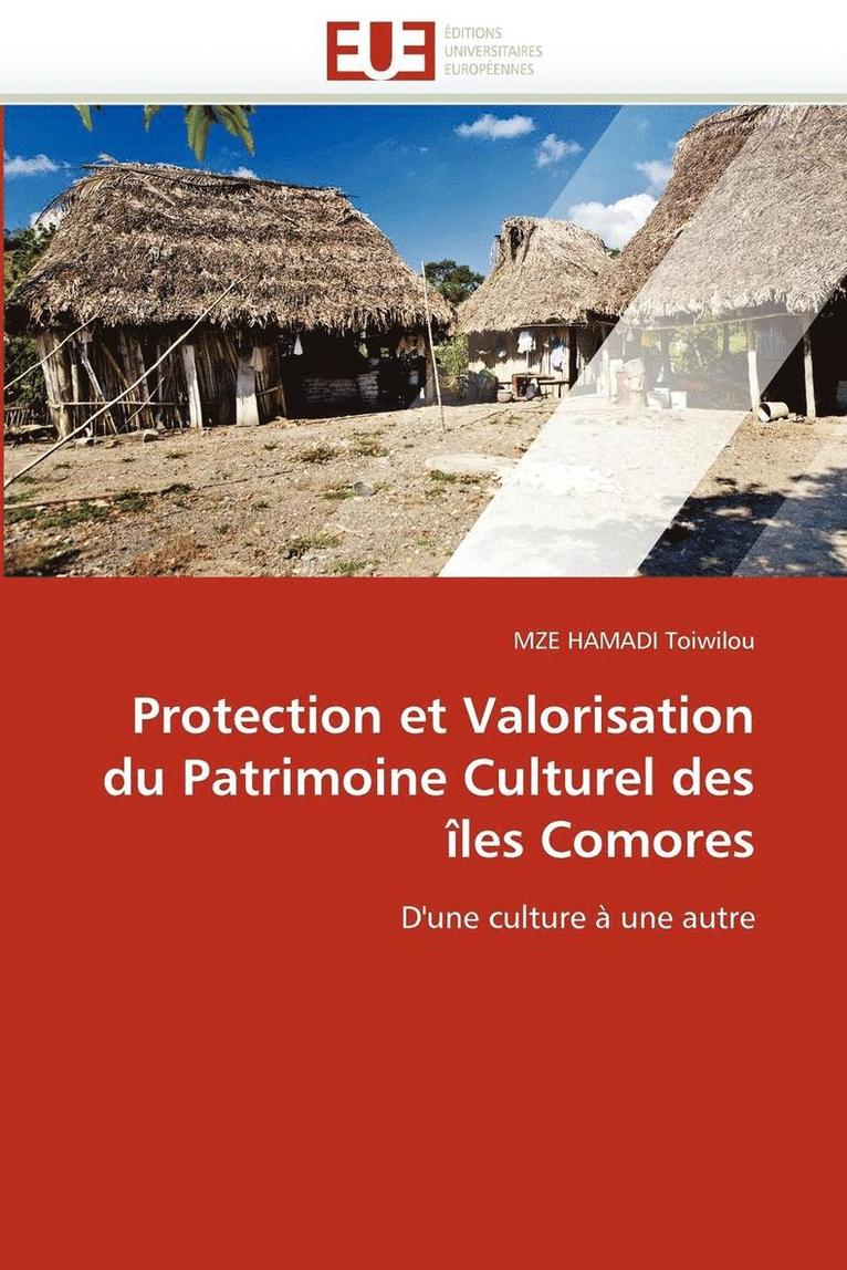 Protection Et Valorisation Du Patrimoine Culturel Des  les Comores 1