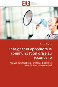 bokomslag Enseigner Et Apprendre La Communication Orale Au Secondaire