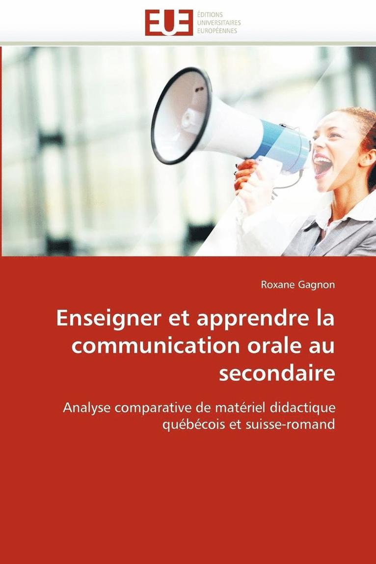 Enseigner Et Apprendre La Communication Orale Au Secondaire 1