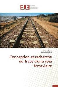 bokomslag Conception Et Recherche Du Trac  d'Une Voie Ferroviaire