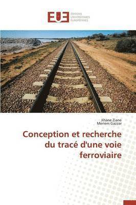 bokomslag Conception Et Recherche Du Trac? d'Une Voie Ferroviaire