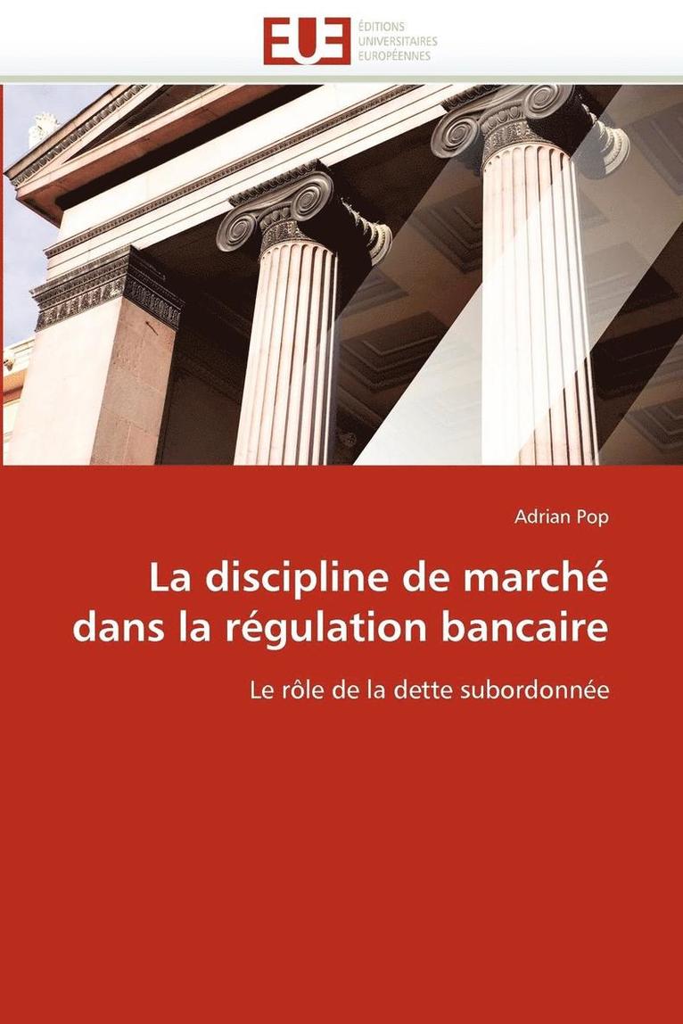La Discipline de March  Dans La R gulation Bancaire 1