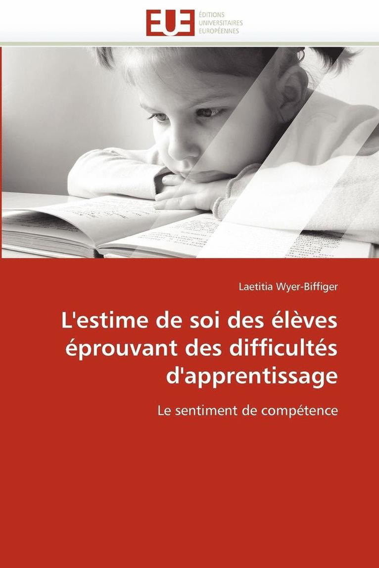 Wyer-Biffiger-L, WYER-BIFFIGER-L, Laetitia Wyer-Biffiger - L''estime de Soi Des �l�ves �prouvant Des Difficult�s d''apprentissage, Häftad