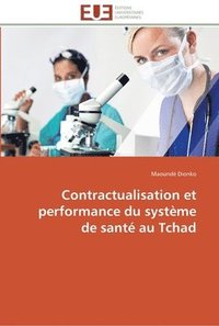 bokomslag Contractualisation et performance du systeme de sante au tchad