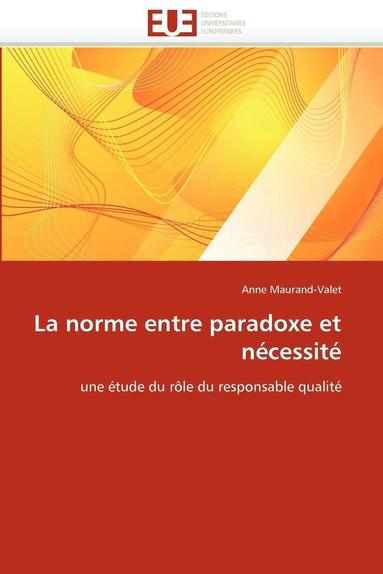 bokomslag La Norme Entre Paradoxe Et N cessit 