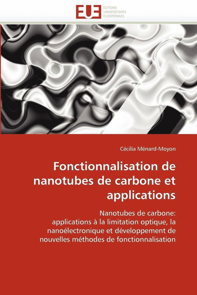 Menard-Moyon-C, TBD, Cécilia Ménard-Moyon - Fonctionnalisation de nanotubes de carbone et applications, Häftad