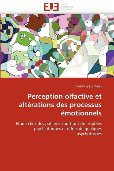 bokomslag Perception Olfactive Et Alt rations Des Processus  motionnels