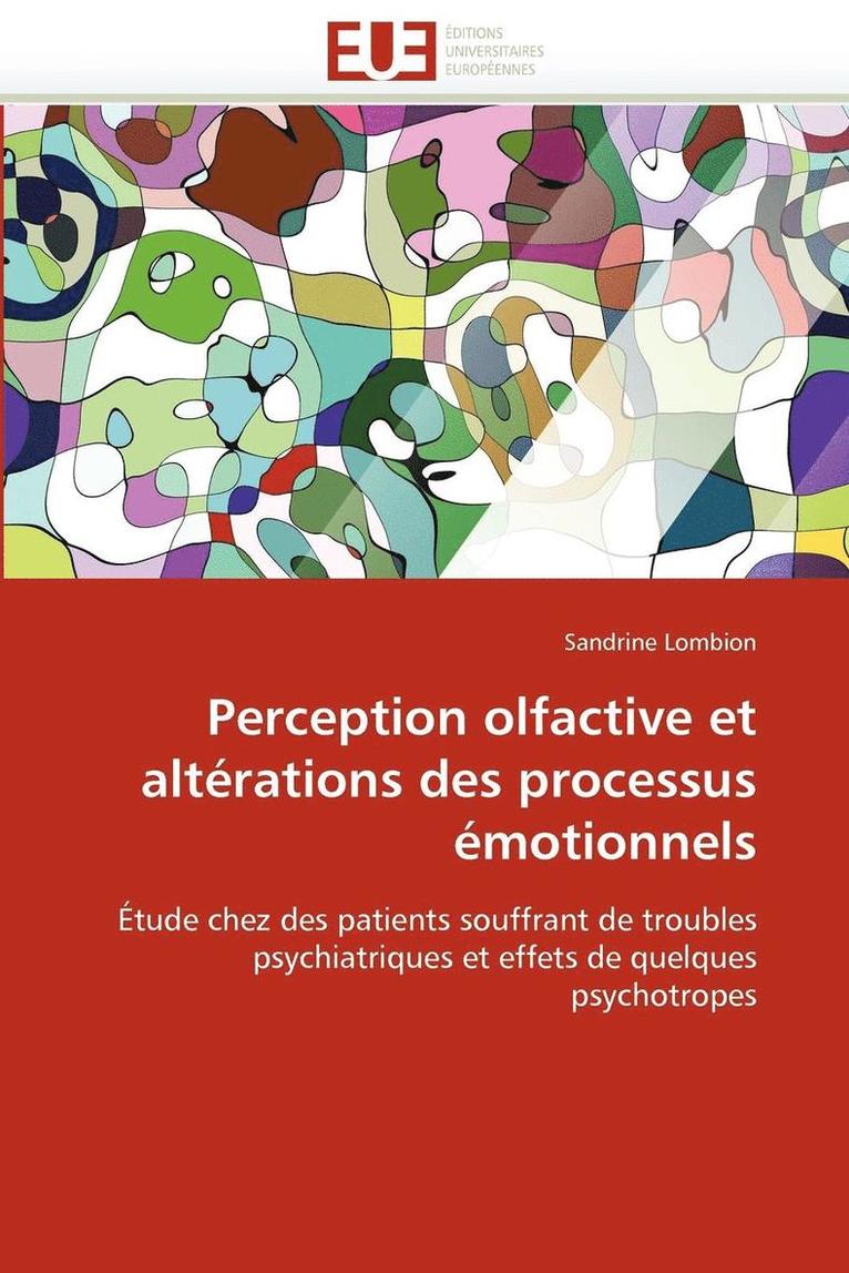 Perception Olfactive Et Alt rations Des Processus  motionnels 1