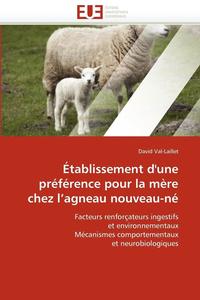 bokomslag  tablissement d''une Pr f rence Pour La M re Chez l''agneau Nouveau-N 