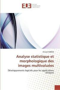 bokomslag Analyse statistique et morphologique des images multivalue es