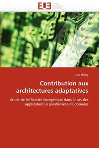 bokomslag Contribution Aux Architectures Adaptatives