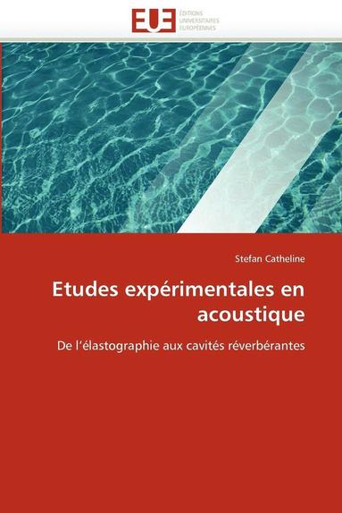 bokomslag Etudes Exp rimentales En Acoustique