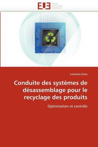bokomslag Conduite Des Syst mes de D sassemblage Pour Le Recyclage Des Produits