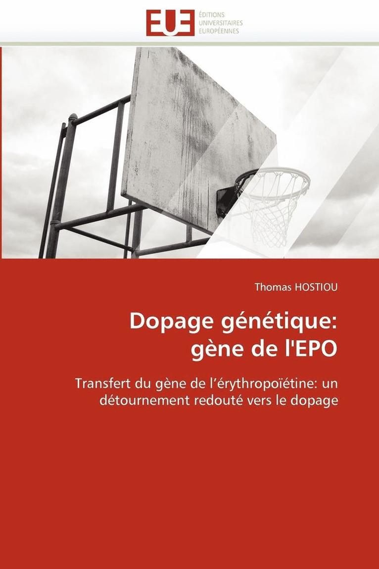 Hostiou-T, HOSTIOU-T, Thomas Hostiou - Dopage G�n�tique, Häftad