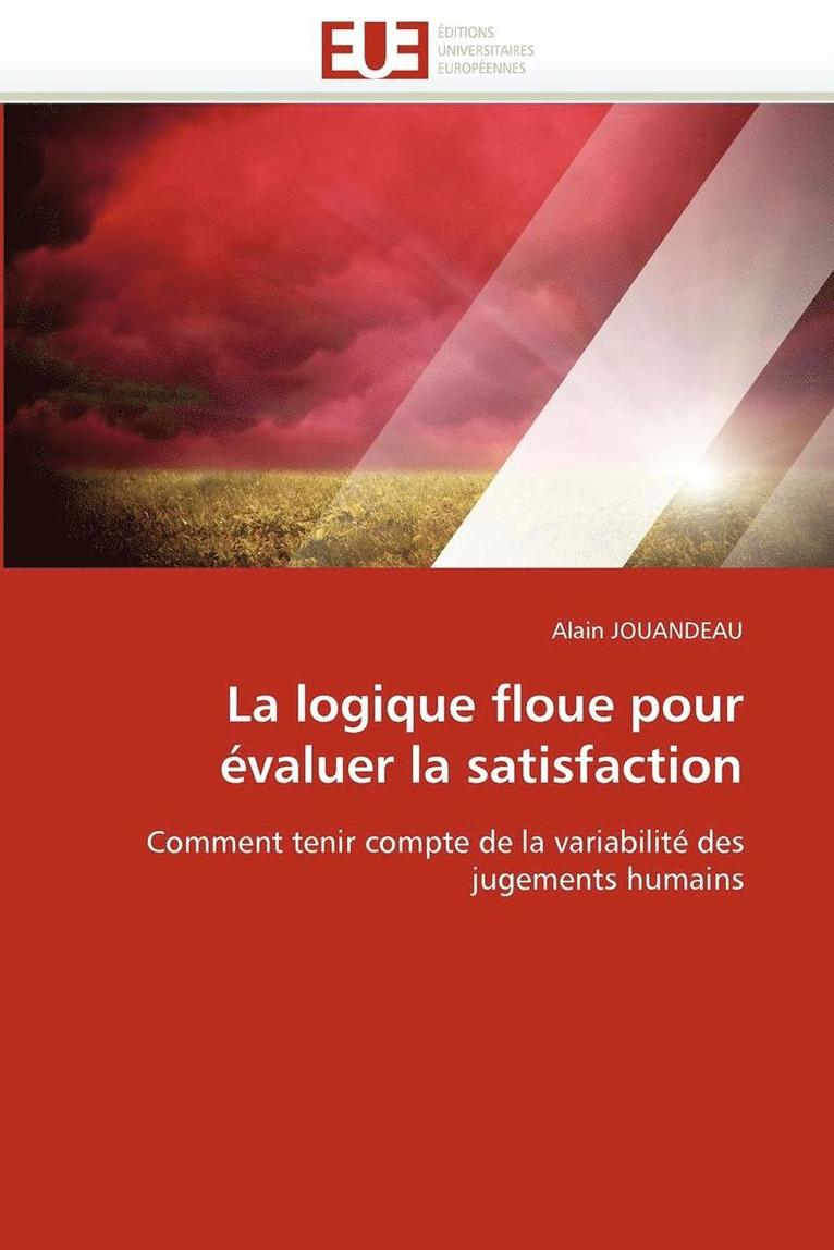 La Logique Floue Pour  valuer La Satisfaction 1