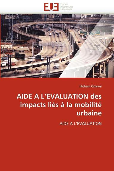 bokomslag Aide A L Evaluation Des Impacts Li s   La Mobilit  Urbaine