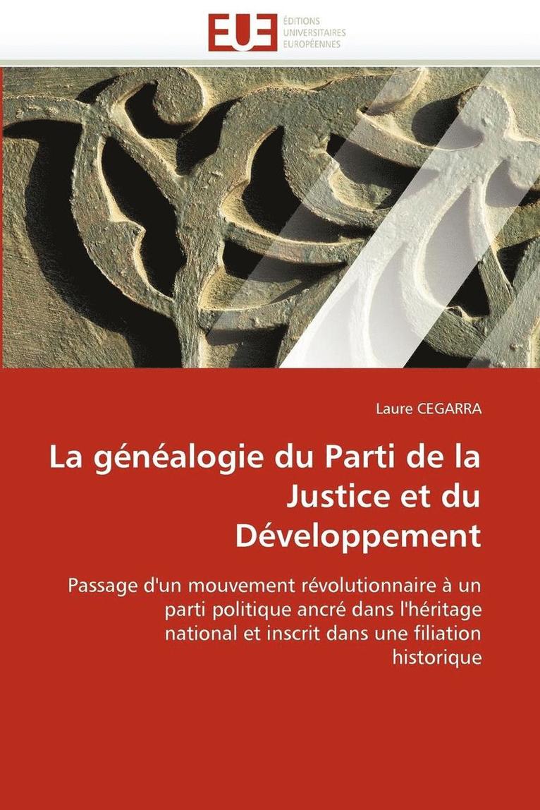 La G n alogie Du Parti de la Justice Et Du D veloppement 1