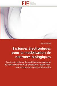 bokomslag Syst mes  lectroniques Pour La Mod lisation de Neurones Biologiques