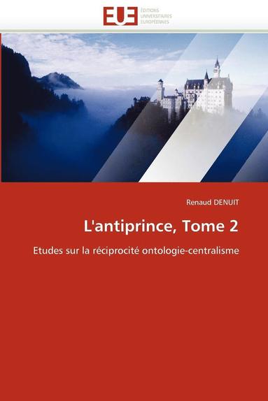 bokomslag L''antiprince, Tome 2