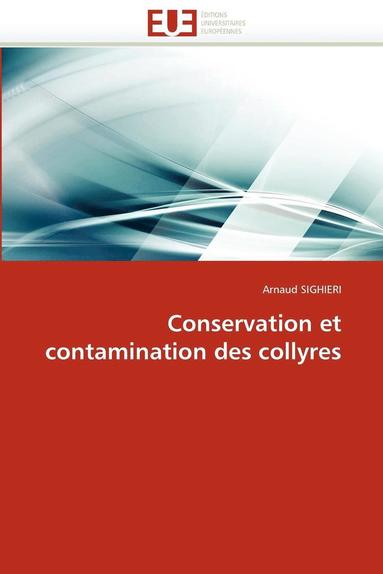 bokomslag Conservation Et Contamination Des Collyres