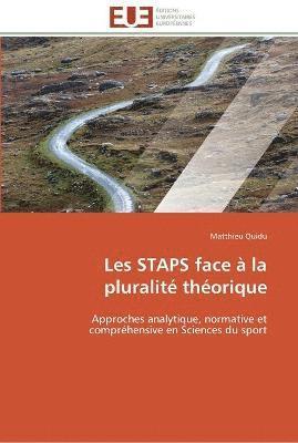 bokomslag Les staps face a la pluralite theorique