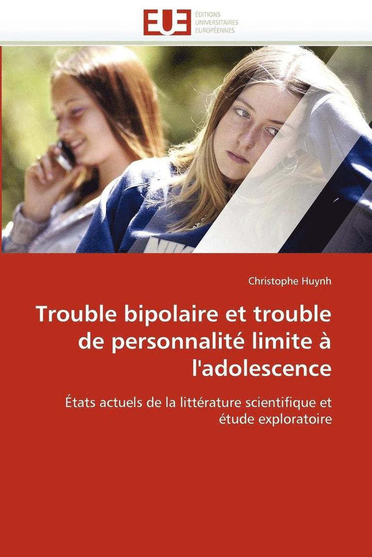Trouble Bipolaire Et Trouble de Personnalit  Limite   l'Adolescence 1