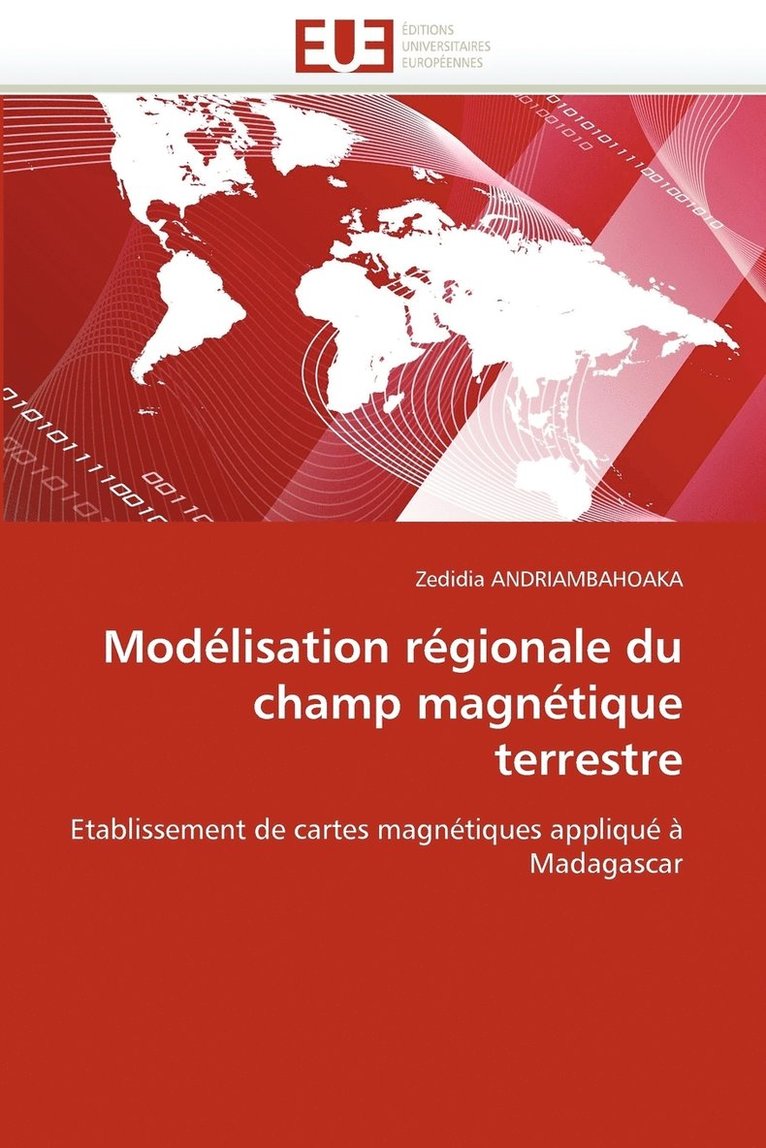 Modelisation Regionale Du Champ Magnetique Terrestre 1