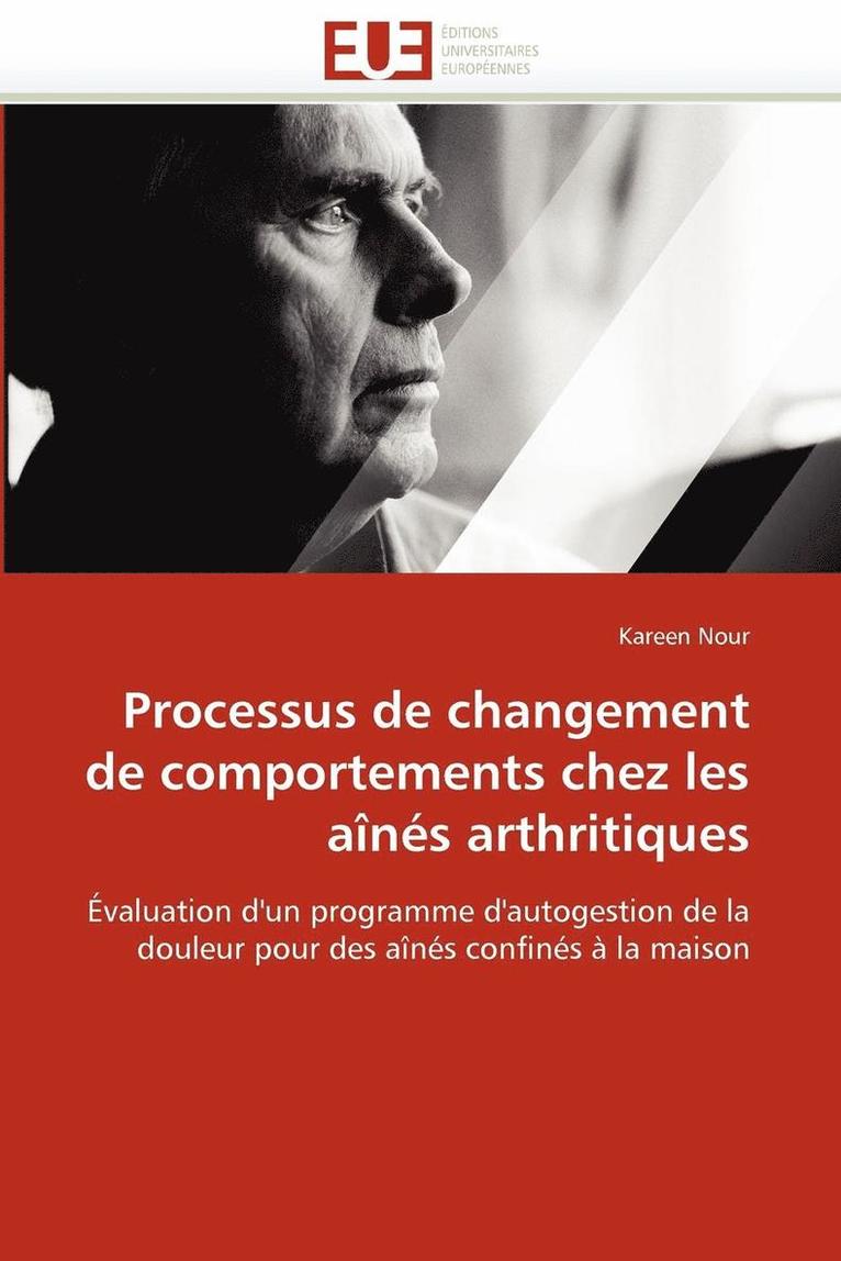 Processus de Changement de Comportements Chez Les A n s Arthritiques 1