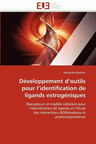 bokomslag D veloppement D Outils Pour L Identification de Ligands Estrog niques