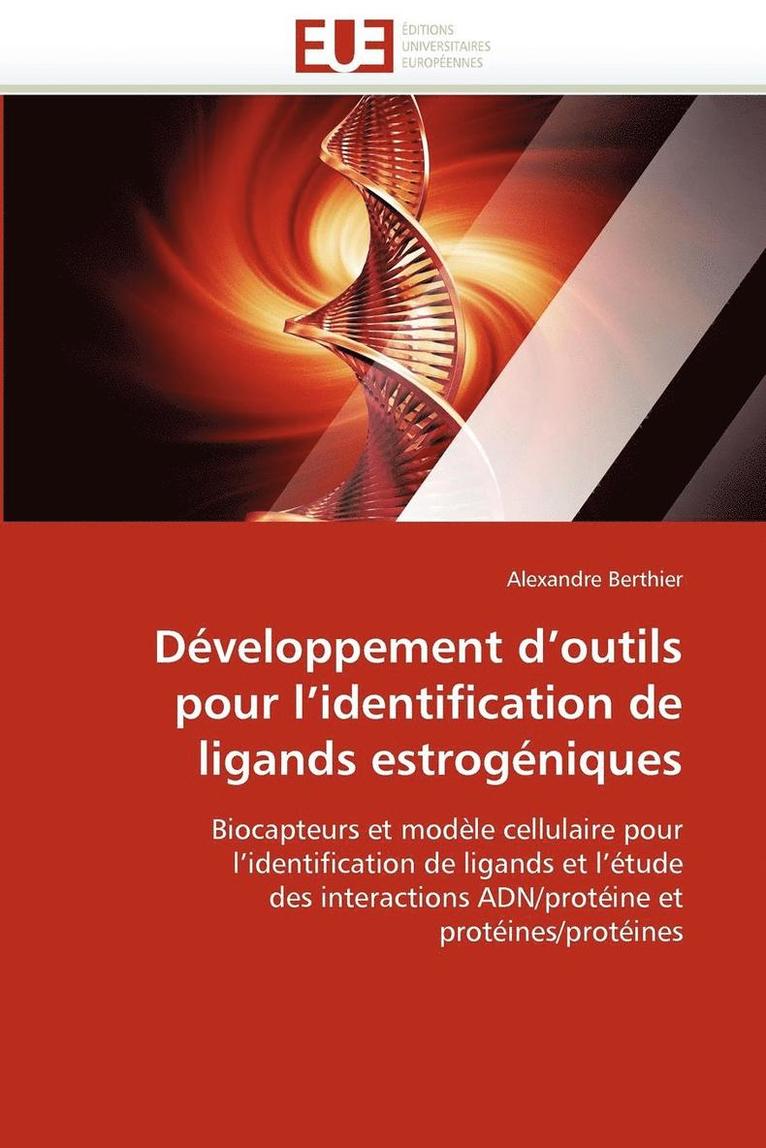 D veloppement D Outils Pour L Identification de Ligands Estrog niques 1