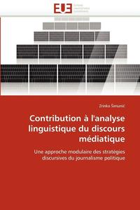 bokomslag Contribution à l''analyse linguistique du discours médiatique