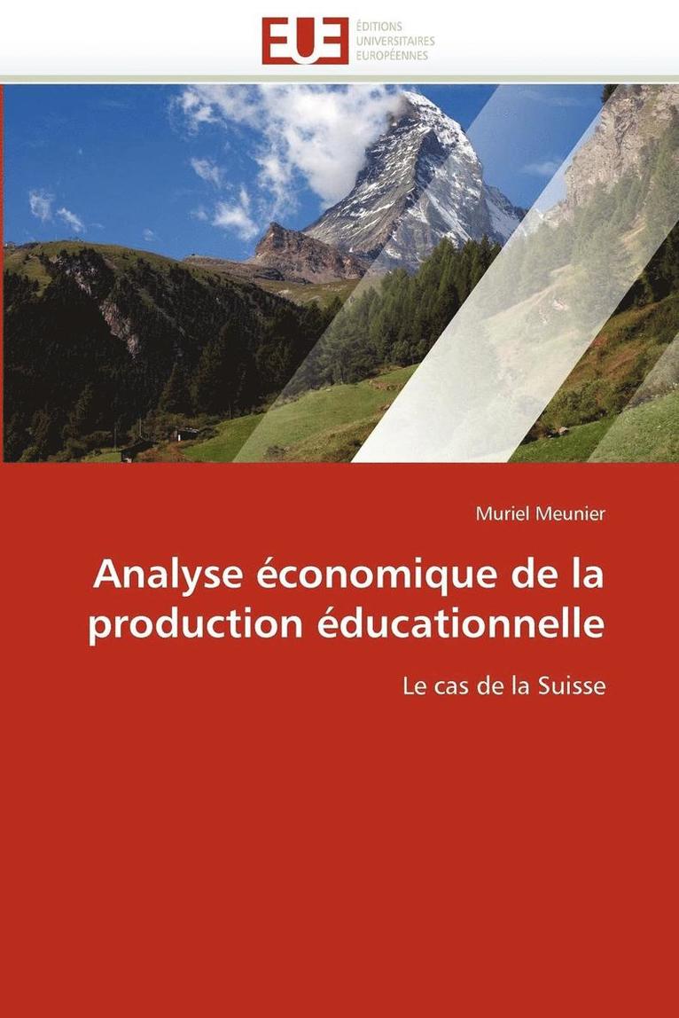 Analyse  conomique de la Production  ducationnelle 1