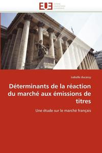 bokomslag D terminants de la R action Du March  Aux  missions de Titres