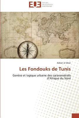 Les fondouks de tunis 1