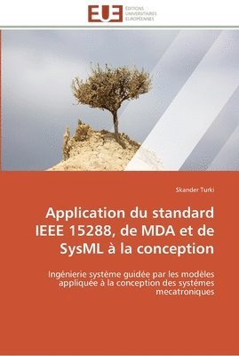 bokomslag Application du standard ieee 15288, de mda et de sysml à la conception