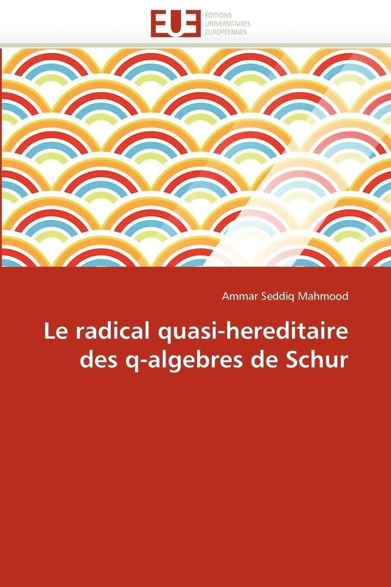 Mahmood-A, TBD - radical quasi-hereditaire des q-algebres de schur, Häftad