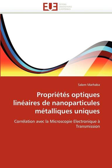 bokomslag Propri?t?s Optiques Lin?aires de Nanoparticules M?talliques Uniques
