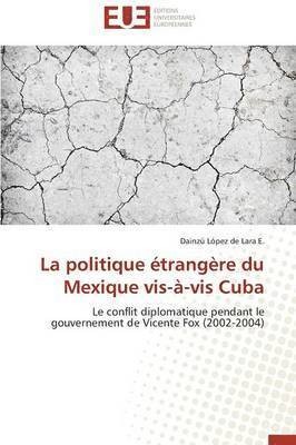 La Politique  trang re Du Mexique Vis- -VIS Cuba 1