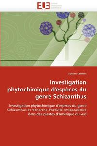 bokomslag Investigation Phytochimique d''esp ces Du Genre Schizanthus