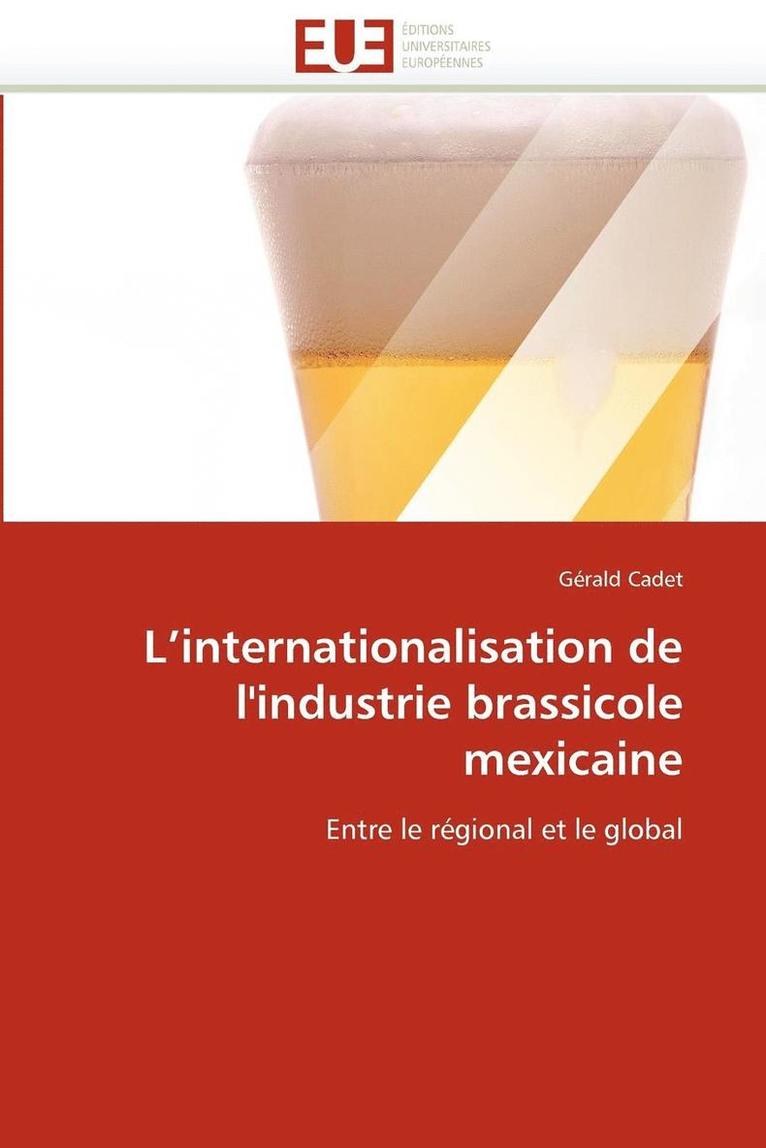 L''internationalisation de l''industrie Brassicole Mexicaine 1