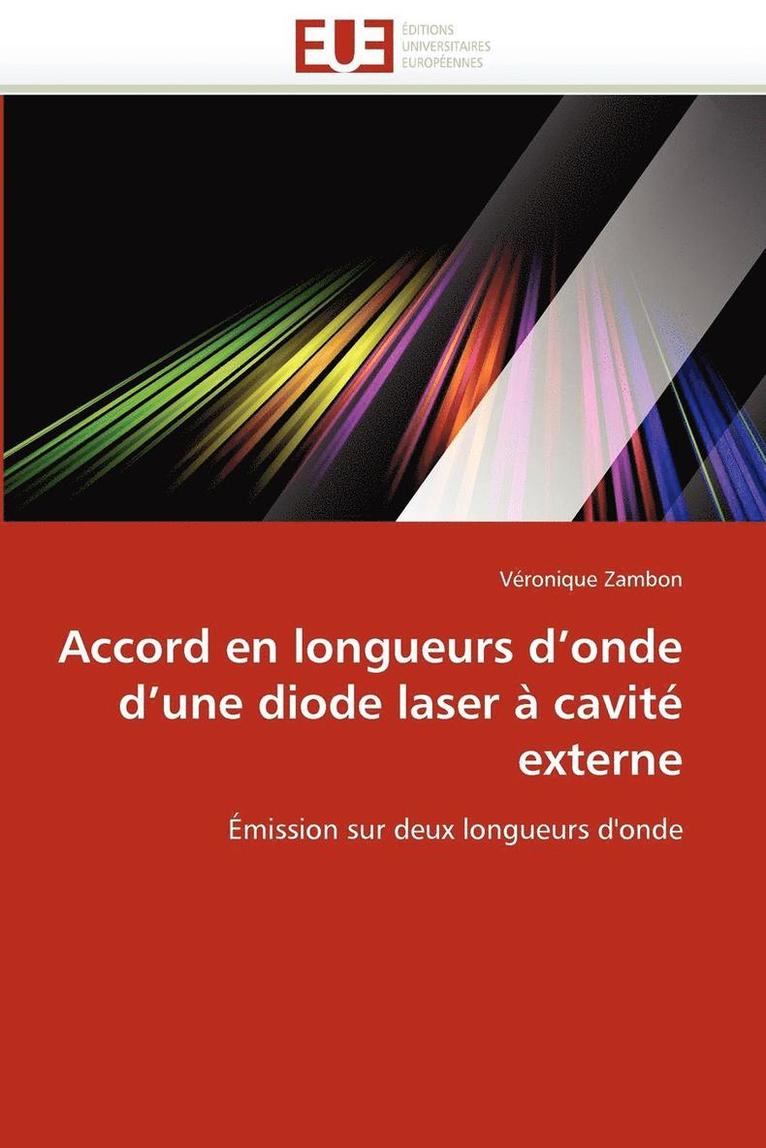 Zambon-V, ZAMBON-V - Accord En Longueurs d'Onde d'Une Diode Laser � Cavit� Externe, Häftad