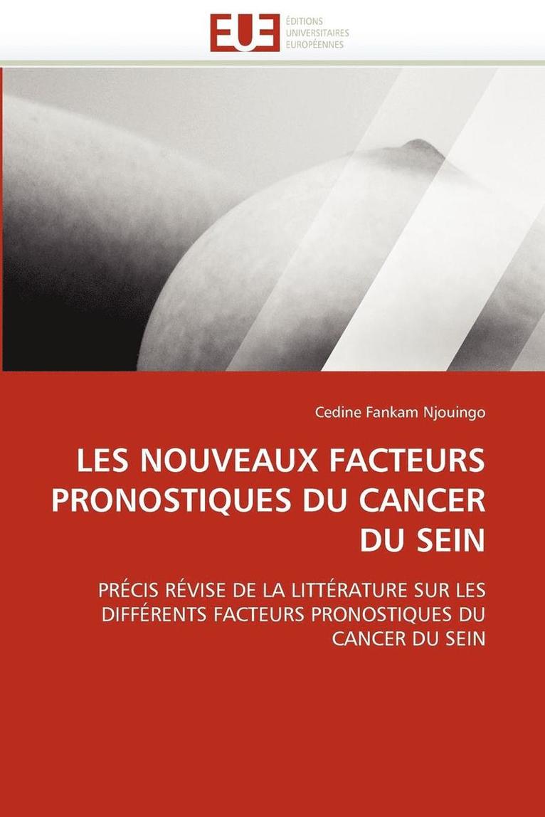 Les Nouveaux Facteurs Pronostiques Du Cancer Du Sein 1