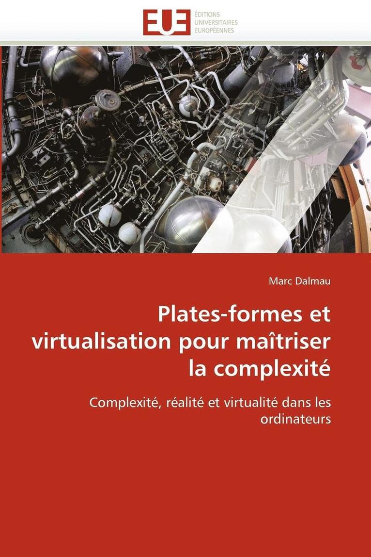 Plates-Formes Et Virtualisation Pour Ma triser La Complexit  1